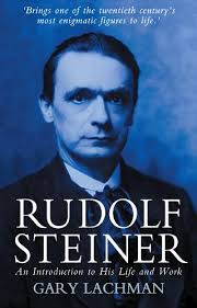 Rudolf Steiner: An Introduction to His Life and Work a book by Gary Lachman.