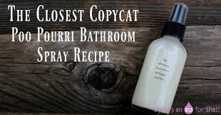 the closest copycat poo pourri bathroom