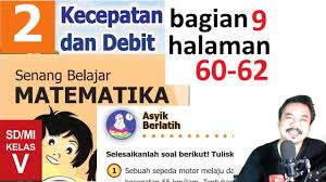 Matematika Kelas 5 Bab 2 Halaman 61 62 Kecepatan Dan Debit Bse K13 Revisi 2018 Bagian 9 Jpg Youtube