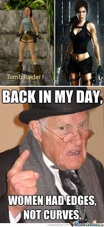 For a supposedly exceptional archaeologist, lara makes the mistake illustrated in this meme a lot. Tomb Raider Meme 2 Tomb Raider Raiders Meme Memes