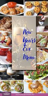 New Year S Eve Menu New Years Eve Menu New Years Eve Dessert New Year S Eve Recipes