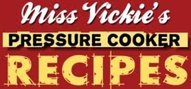Miss Vickies Pressure Cooker