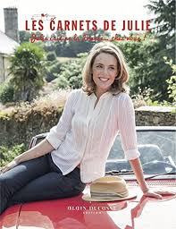L'animatrice et critique gastronomique française propose chaque semaine de. Les Carnets De Julie Ebook Andrieu Julie Amazon Fr