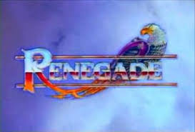 List of american films of 2021. Renegade Tv Series Wikipedia