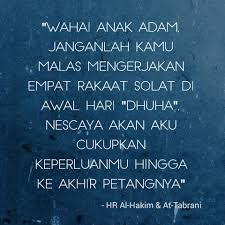 Shalat dhuha yang merupakan shalat sunnah untuk meminta rezeki, dan pertolongan bagi orang yang ingin bertaubat dengan keutamaan pintu surga. Sahihkah Hadis Fadhilat Dr Ustaz Rozaimi Ramle Hadith Facebook