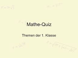 Mathe Quiz Themen Der 1 Klasse Ppt Video Online Herunterladen