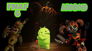 El juego está actualmente lanzado oficialmente para android . Fnaf 6 Para Android Apk Youtube