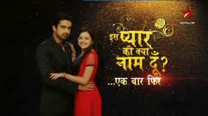 Iss Pyaar Ko Kya Naam Doon Season 1 All Episodes Download Mp4 Iss Pyaar Ko Kya Naam Doon Season 2 Watch Episodes Online Doon Today Episode