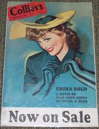 The following is a personality profile of pearl s buck based on her work. Poster Collier S February 7 1942 China Gold A Novel Of War Torn China By Pearl S Buck Now On Sale By Buck Pearl S Very Good Unbound 1942 Between The Covers Rare Books