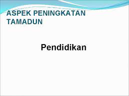 Maybe you would like to learn more about one of these? Sejarah Tingkatan 4 Bab 2 Peningkatan Tamadun Aspek