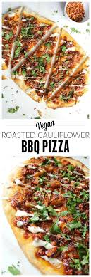 Vegan Roasted Cauliflower Bbq Pizza This Savory Vegan Recipe Vegan Recipes Vegan Pizza Recipe Savory Vegan