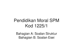 Moral adalah ajaran tentang baik buruknya perbuatan dan perilaku, akhlak yang dimiliki semua orang. Teknik Menjawab Soalan Ppt Download