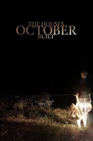 The Houses October Built | Rotten Tomatoes
