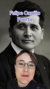 Felipe Carrillo Puerto: Icono Político y Social en México