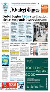 The uae's first english newspaper. Khaleej Times On Twitter Take An Early Look At The Front Page Of Khaleej Times Https T Co Rxxjdwkjw8