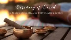 ⚡️ Ceremony of Sound ⚡️ Sound Practitioner...