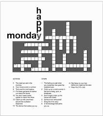 A good crossword puzzle solver doesn't necessarily know all the answers but what she/he does. Happy Monday Crossword 10 14 2012 Care This Crossword Puzzle Is The Cutest Thang Yet Too Late To Work It But I Have A Good I Happy Monday Greatful Monday