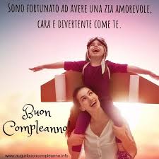 Sono Fortunato Ad Avere Una Zia Amorevole Cara E Divertente Come Te Buon Compleanno Buon Compleanno Zia Buon Compleanno Auguri Di Buon Compleanno