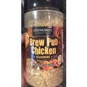 Stonemill Essentials Brew Pub Chicken Seasoning Calories Nutrition Analysis More Fooducate