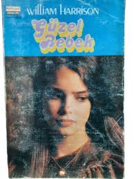 GÜZEL BEBEK, WILLIAM HARRISON