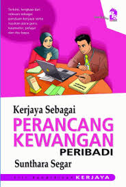 Menerusi perancangan kewangan ini anda dapat melihat di manakah kedudukan kewangan anda kredit adalah bidang kewangan peribadi yang menyebabkan ramai orang terjebak dalam masalah. Kerjaya Sebagai Perancang Kewangan Peribadi Buku Pts