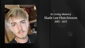 Slade Lee Hutchinson Obituary