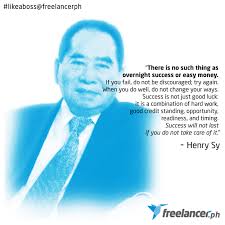 There Is No Such Thing As Overnight Success Or Easy Money Henry Sy Good Credit Elementary Computer Lab Easy Money