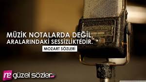 mozart sozleri unluler guzel soz