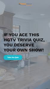 Our online economics trivia quizzes can be adapted to suit your requirements for taking some of the top economics quizzes. If You Ace This Hgtv Trivia Quiz You Deserve Your Own Show Homeadvisor