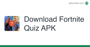 You won't get bored answering those quick trivia questions. Download Fortnite Quiz Apk Latest Version