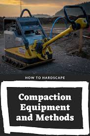 Later on, the drawn compactors were replaced by steamrollers. Compaction Equipment And Methods Compaction Of Gravel And Soil How To Hardscape