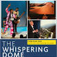The Whispering Dome