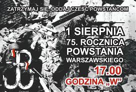 1 sierpnia 2021 roku minie dokładnie 77 lat od wybuchu powstania. 1 Sierpnia 75 Rocznica Wybuchu Powstania Warszawskiego Solidarnosc Region Rzeszowski