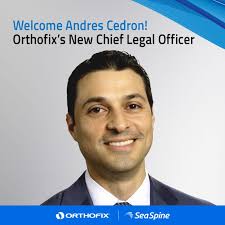 I am pleased to welcome Andres Cedron as Orthofix's new Chief Legal  Officer, reporting directly to me as a member of our Executive Leadership  team. Andres brings nearly 20 years of legal
