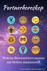 Probier es einfach aus dann wirst du es schon selber herausfinden. Partnerhoroskop Welche Sternzeichen Passen Zusammen Welche Sternzeichen Passen Partnerhoroskop Sternzeichen