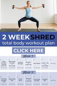 2 Week Shred Challenge Shred Workout Workout Plan Weekly Workout Plans