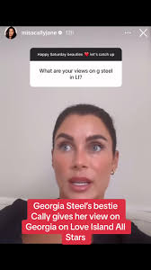 Georgia steel, love island all stars #loveisland2024 #fyp #blowthisup  #callyjane #georgiasteel #loveislandallstars #callumloveisland  #georgialoveisland #blowup? #viral #xyzbca #foryou