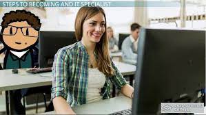 How To Become An Information Technology (It) Specialist