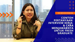 Pasalnya, inilah pengalaman pertama anda sejak lulus sekolah atau perguruan tinggi. Contoh Pertanyaan Interview Kerja Dan Cara Menjawabnya Untuk Fresh Graduate Terbaru Youtube