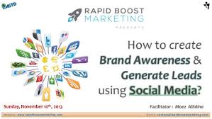 Brand awareness is critical if you want to grow your business. Webinar How To Create Brand Awareness Generate Leads Using Social