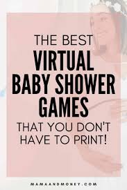 3 Best Virtual Baby Shower Games To Play On Zoom Mama Money In 2020 Virtual Baby Shower Games Virtual Baby Virtual Baby Shower