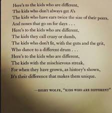 Here S To The Kids Who Are Different Different Quotes Good Thoughts Beautiful Words