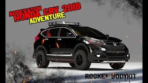 Promo modifikasi jok mobil blitz 2018. Modification Honda Crv 2018 Adventure Style Youtube