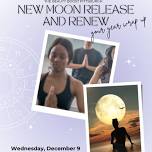 New Moon Release & Renew
