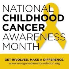 Baldrick's foundation currently funds more in childhood cancer research grants than any organization except. September Is Childhood Cancer Awareness Month Morgan Adams Foundation