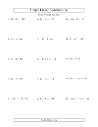 All free algebra worksheets are formatted for printing and are perfect for use in the classroom, for algebra homework assignments, or by students for extra practice or for help in studying for an exam. Algebra Worksheet Solving Linear Equations Including Negative