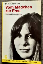 Dr.med. Edith Kent, Vom Mädchen zur Frau“