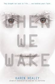 When We Wake [Book]