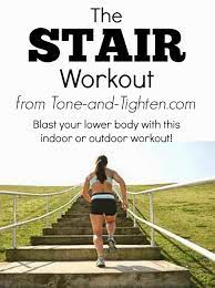 The Stair Workout Make Those Legs Burn Stairs Workout Fitness Body Lower Body Workout