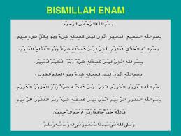Dengan nama allah yang maha mendengar lagi maha melihat yang tiada sesuatu pun yang serupa dengannya dan dialah allah dengan segala sesuatu itu. Bismillah 5 Dan Khasiatnya